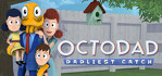 Octodad Dadliest Catch Steam Account