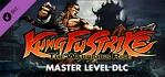 Kung Fu Strike The Warriors Rise Master Level