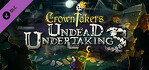 Crowntakers Undead Undertaking