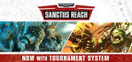 Warhammer 40K Sanctus Reach
