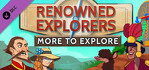 Renowned Explorers More To Explore