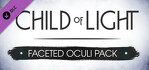 Child of Light Faceted Oculi Pack
