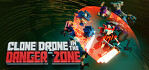 Clone Drone in the Danger Zone Steam Account