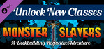 Monster Slayers Advanced Classes Unlocker