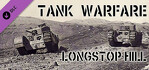 Tank Warfare Longstop Hill
