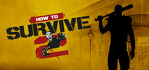 How to Survive 2 PS4