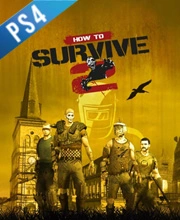 How to Survive 2 PS4