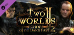 Two Worlds 2 Echoes of the Dark Past 2