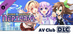 Hyperdimension Neptunia ReBirth 1 AV Club