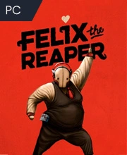 Felix The Reaper
