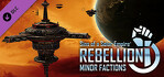 Sins of a Solar Empire Rebellion Minor Factions