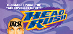 YOU DONT KNOW JACK HEADRUSH