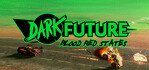 Dark Future Blood Red States