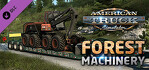 American Truck Simulator Forest Machinery
