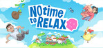 No Time to Relax Nintendo Switch