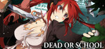 DEAD OR SCHOOL Nintendo Switch