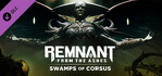Remnant From the Ashes Swamps of Corsus Xbox One