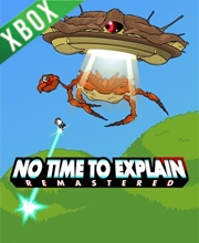 No Time To Explain Xbox One