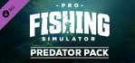 Pro Fishing Simulator Predator Pack