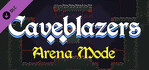 Caveblazers Arena Mode
