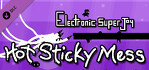 Electronic Super Joy A Hot Sticky Mess