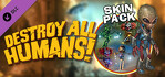 Destroy All Humans Skin Pack PS4