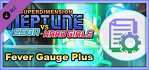 Superdimension Neptune VS Sega Hard Girls Fever Gauge Plus