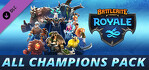 Battlerite Royale All Champions Pack