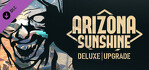Arizona Sunshine Deluxe Upgrade PS4