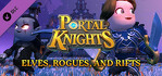 Portal Knights Elves, Rogues, and Rifts