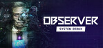 Observer System Redux Xbox Series