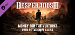 Desperados 3 Money for the Vultures Part 2 PS4