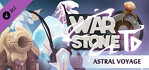Warstone Astral Voyage