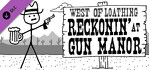 West of Loathing Reckonin at Gun Manor Nintendo Switch