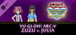 Yu-Gi-Oh ARC-V Zuzu v. Julia