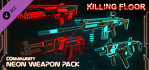 Killing Floor Neon Weapon Pack