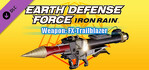 EARTH DEFENSE FORCE IRON RAIN Weapon FX-Trailblazer