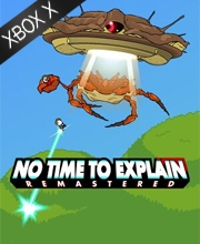 No Time To Explain Xbox Series