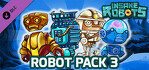 Insane Robots Robot Pack 3