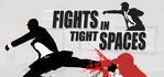 Fights in Tight Spaces Xbox One