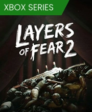Layers of Fear 2 Xbox Series
