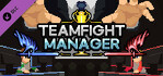 Teamfight Manager Donationware Tier 3