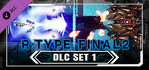 R-Type Final 2 DLC Set 1 Xbox One