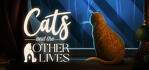 Cats and the Other Lives Steam Account