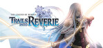 The Legend of Heroes Trails into Reverie PS4