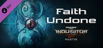 Warhammer 40K Inquisitor Martyr Faith Undone