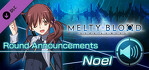 MELTY BLOOD TYPE LUMINA Noel Round Announcements