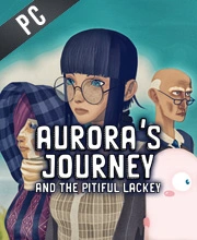 Aurora's Journey and the Pitiful Lackey