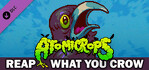 Atomicrops Reap What You Crow