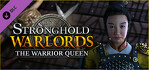 Stronghold Warlords The Warrior Queen Campaign